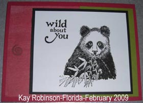 Wild about you panda card - Kay Robinson - February 2009