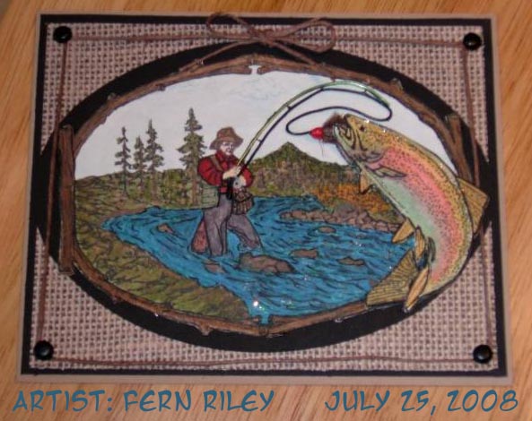 Trout Fishing card by Fern Riley - July 25, 2008
